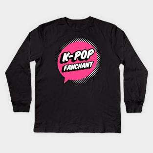 K-POP Fanchant shout out your love for Kpop on Black Kids Long Sleeve T-Shirt